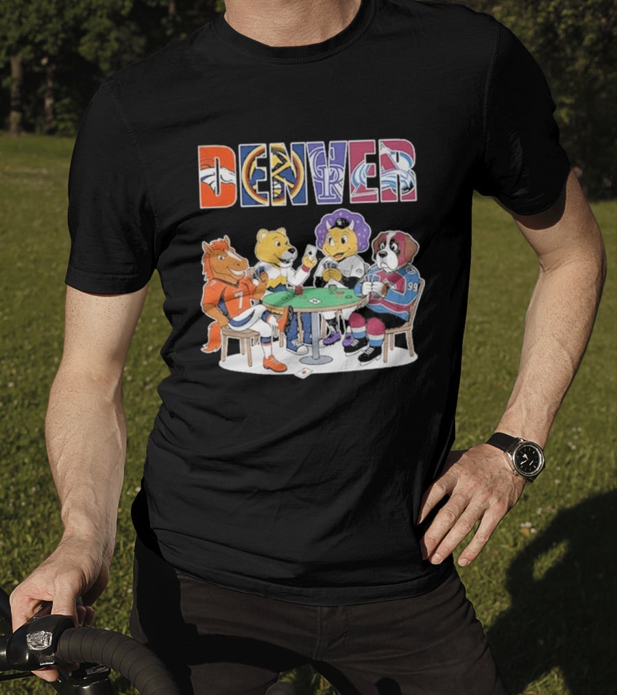 Denver Broncos Rockies Nuggets Avalanche Mascots Poker Game T-Shirt