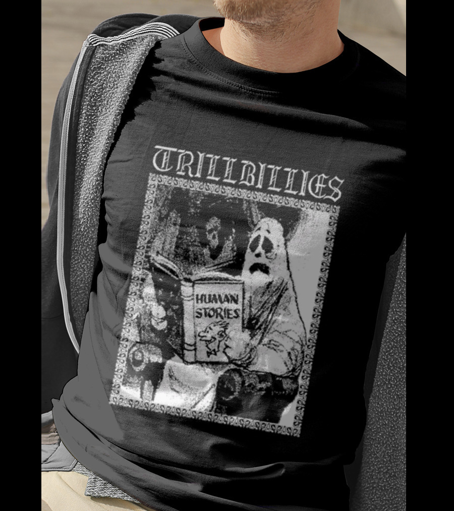 Trillbillies Human Stories Podcast Ghost Reading Spooky T-Shirt