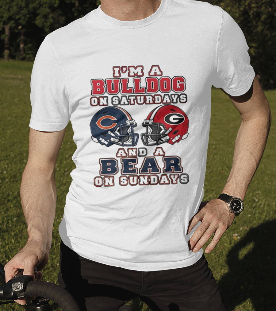 I'm A Bulldog On Saturdays Georgia Chicago Bears On Sundays T-Shirt