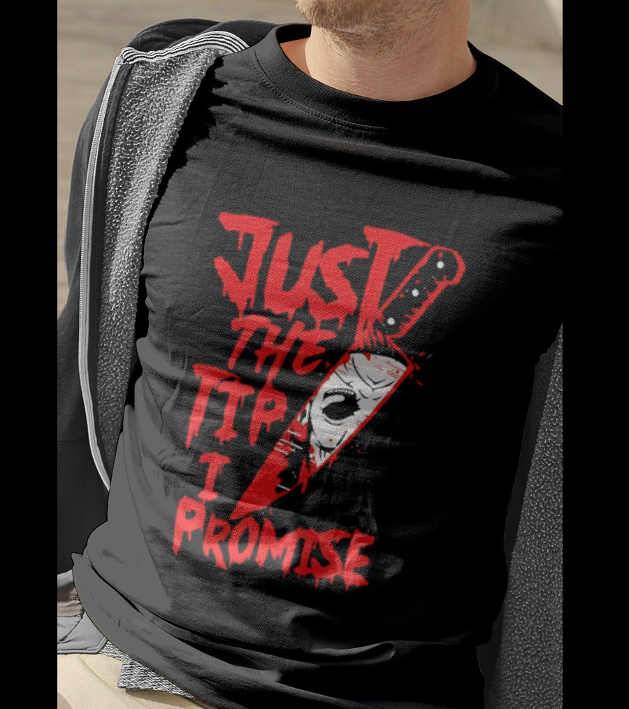 Michael Myers Just The Tip I Promise Knife Horror Movie T-Shirt