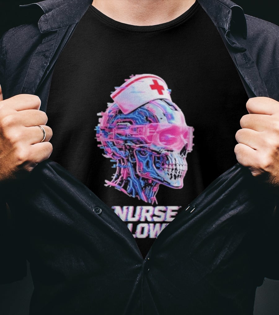 Nurse Halloween Cybernetic Skull Glitch Futuristic Nurse Cap And Neon Skull T-Shirt