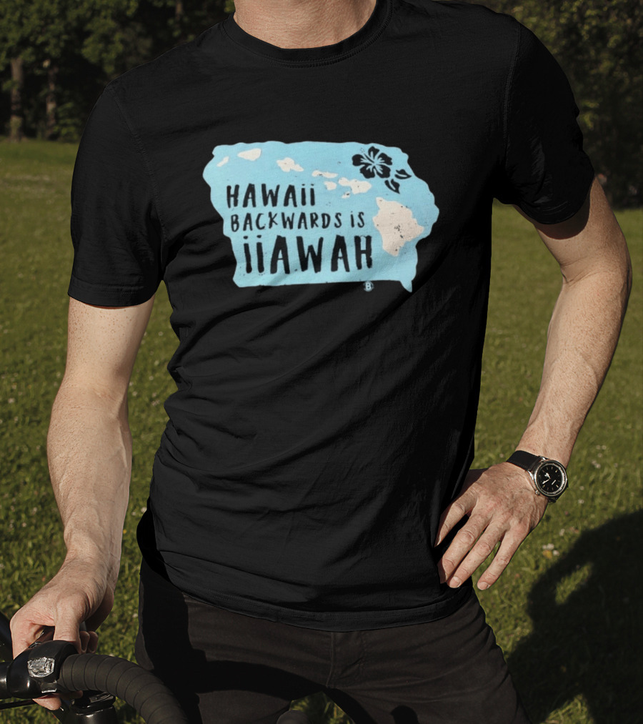 Hawaii Backwards Is IiAWAH Wordplay With Island Map And Hibiscus Flower T-Shirt
