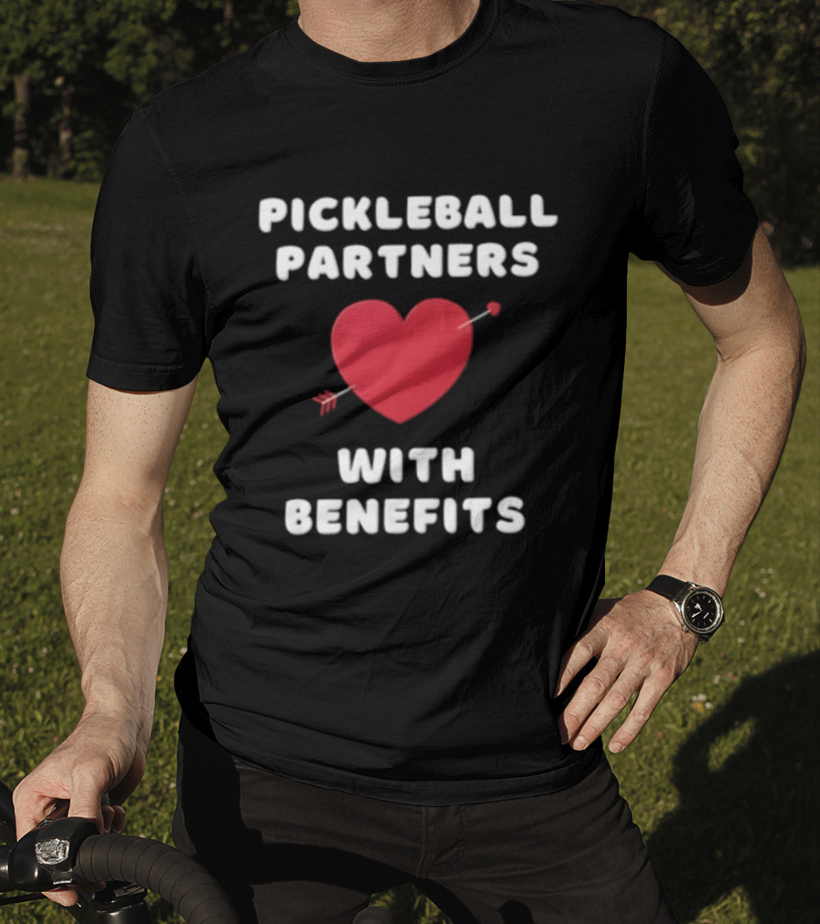Pickleball Partners With Benefits Red Heart Pierced By Arrow T-Shirt
