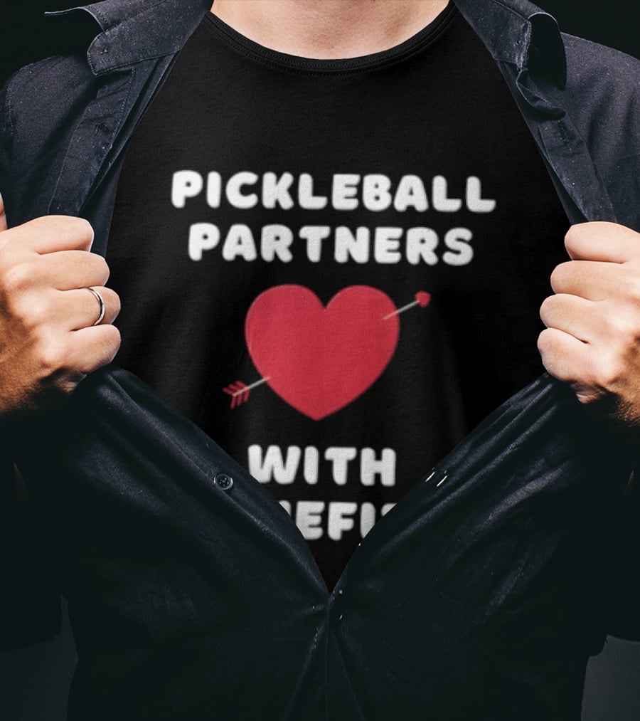 Pickleball Partners With Benefits Red Heart Pierced By Arrow T-Shirt