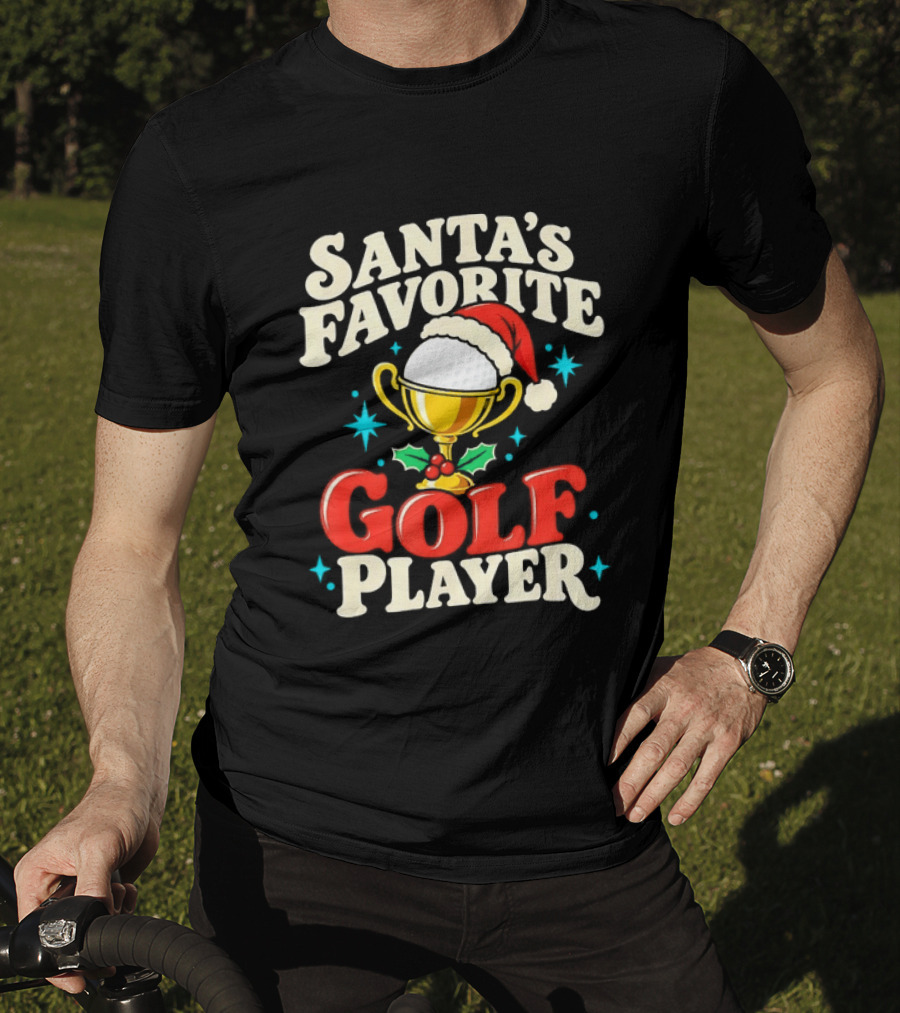 Santa's Favorite Golf Player Trophy Christmas Golfer T-Shirt
