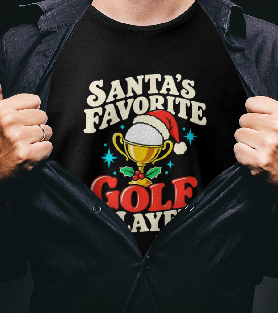 Santa's Favorite Golf Player Trophy Christmas Golfer T-Shirt