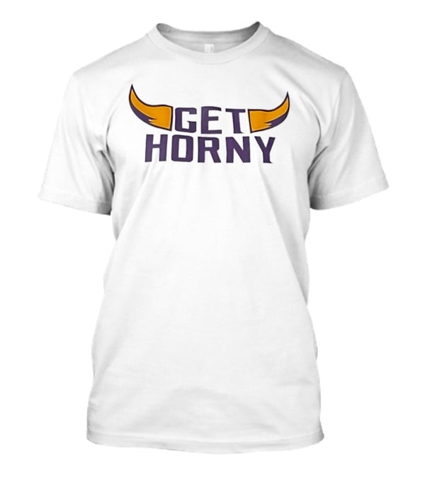 Get Horny Minnesota Vikings Horns Fan T-Shirt