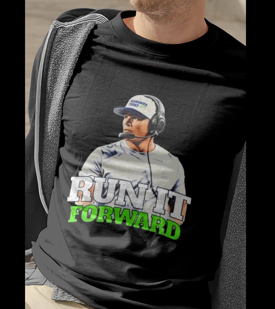 Seattle Seahawks Today Mike Macdonald Run It Forward T-Shirt