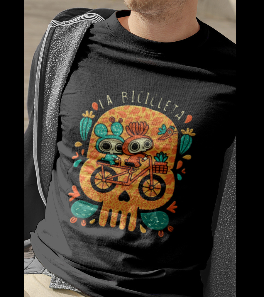 La Bicicleta Calavera Skeletons Day Of The Dead Sugar Skull T-Shirt