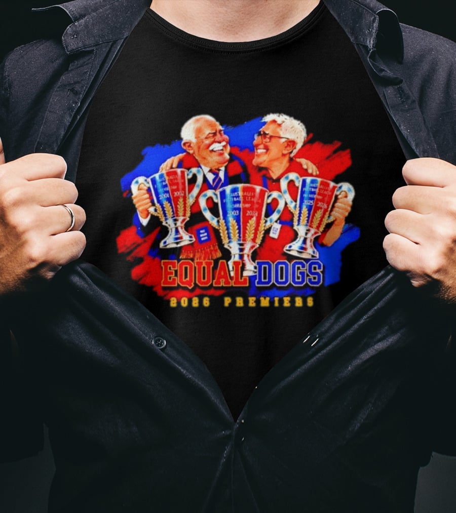 Equal Dogs 2026 Premiers Australian Football League Championship Winners T-Shirt