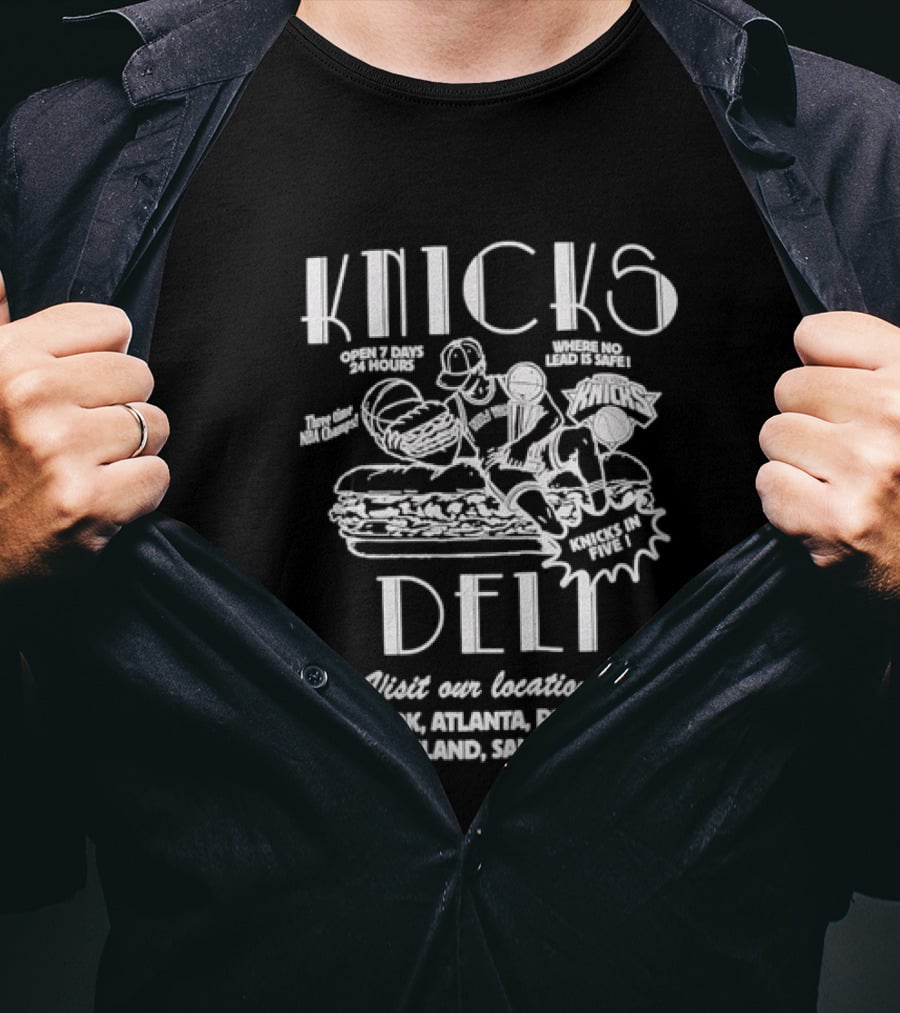Knicks Deli Basketball Hero New York Atlanta Philadelphia Cleveland San Antonio Locations T-Shirt