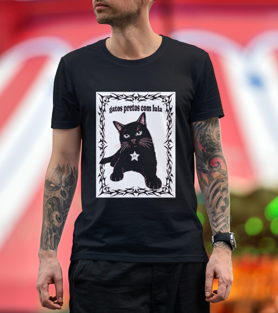 Gatos Pretos Com Lula PT Black Cat Brazil Politics T-Shirt