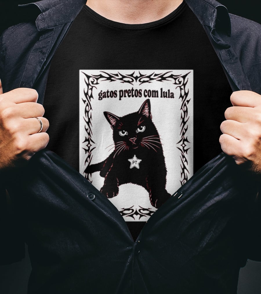 Gatos Pretos Com Lula PT Black Cat Brazil Politics T-Shirt