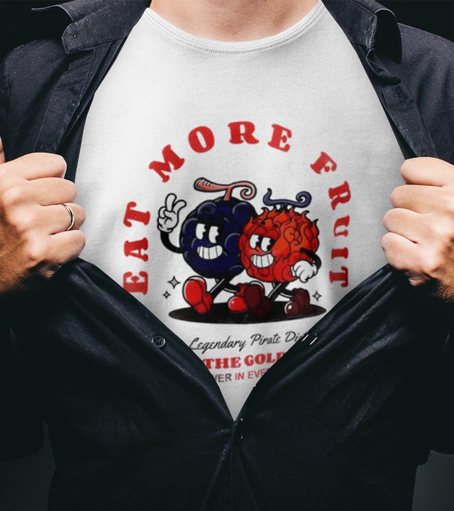 Eat More Fruit Legendary Pirate Diet Since The Golden Age Power In Every Bite Fun Characters T-Shirt