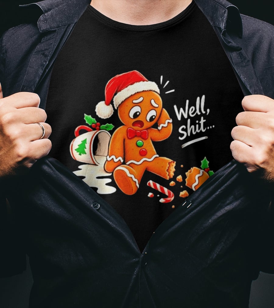 Well Shit Gingerbread Man Christmas Broken Cookie Candy Cane Hat T-Shirt