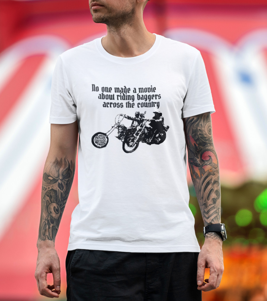 Hash Wizard No One Made A Movie About Riding Baggers Across The Country T-Shirt