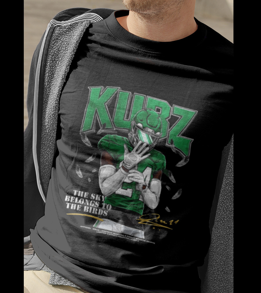 Kubz The SKY Belongs To The Birds Philadelphia Eagles 2026 T-Shirt