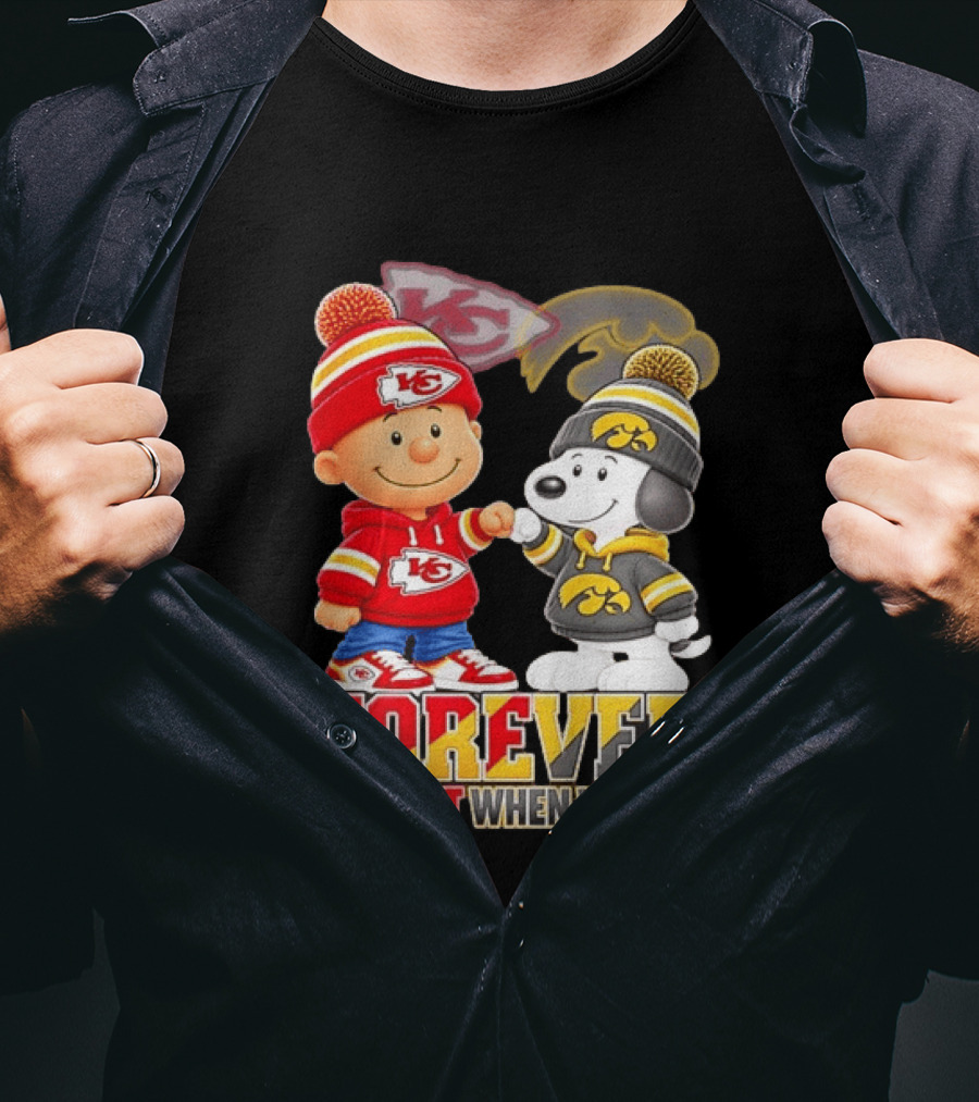 Charlie Brown Snoopy Kansas City Chiefs Iowa Hawkeyes Forever Not Just When We Win T-Shirt