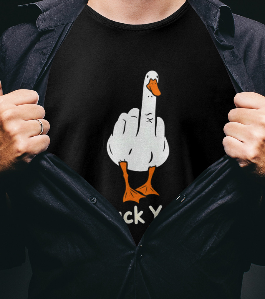Duck You Middle Finger Goose Sarcastic Bird Humorous T-Shirt