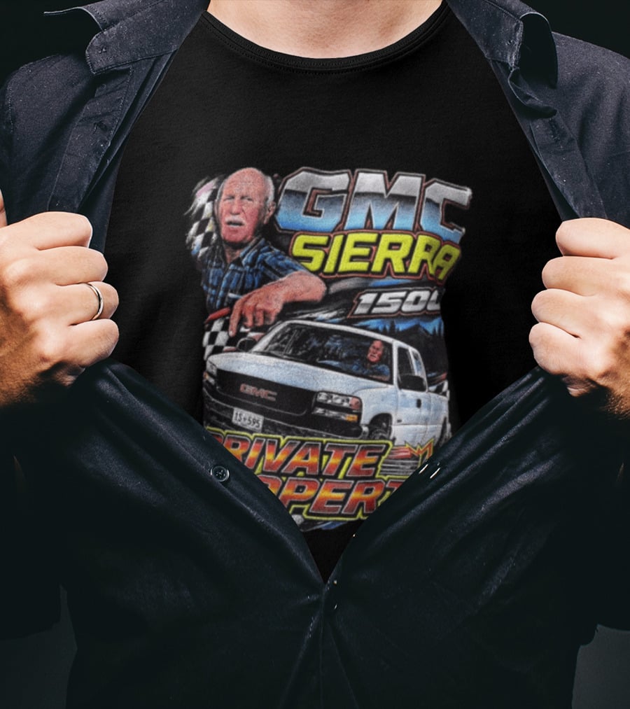 GMC Sierra 1500 Private Property Racing T-Shirt