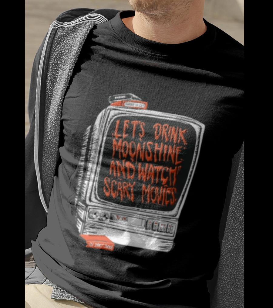 Ole Smoky Studios Vintage TV Lets Drink Moonshine And Scary Movies T-Shirt