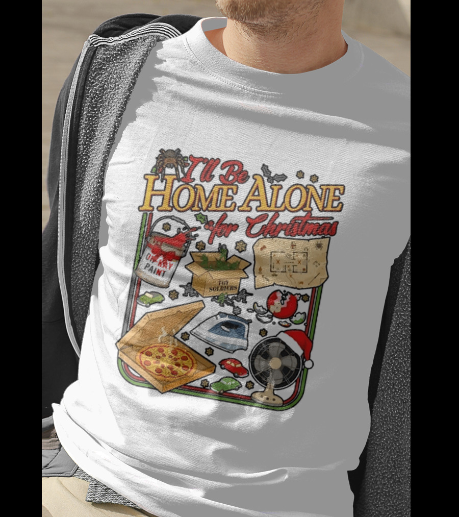 I'll Be Home Alone For Christmas With Toy Soldiers And Pizza T-Shirt