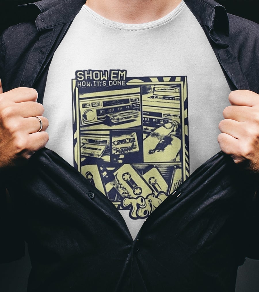Cassette Tape Show Em How It's Done Vintage Style Retro Vibes T-Shirt