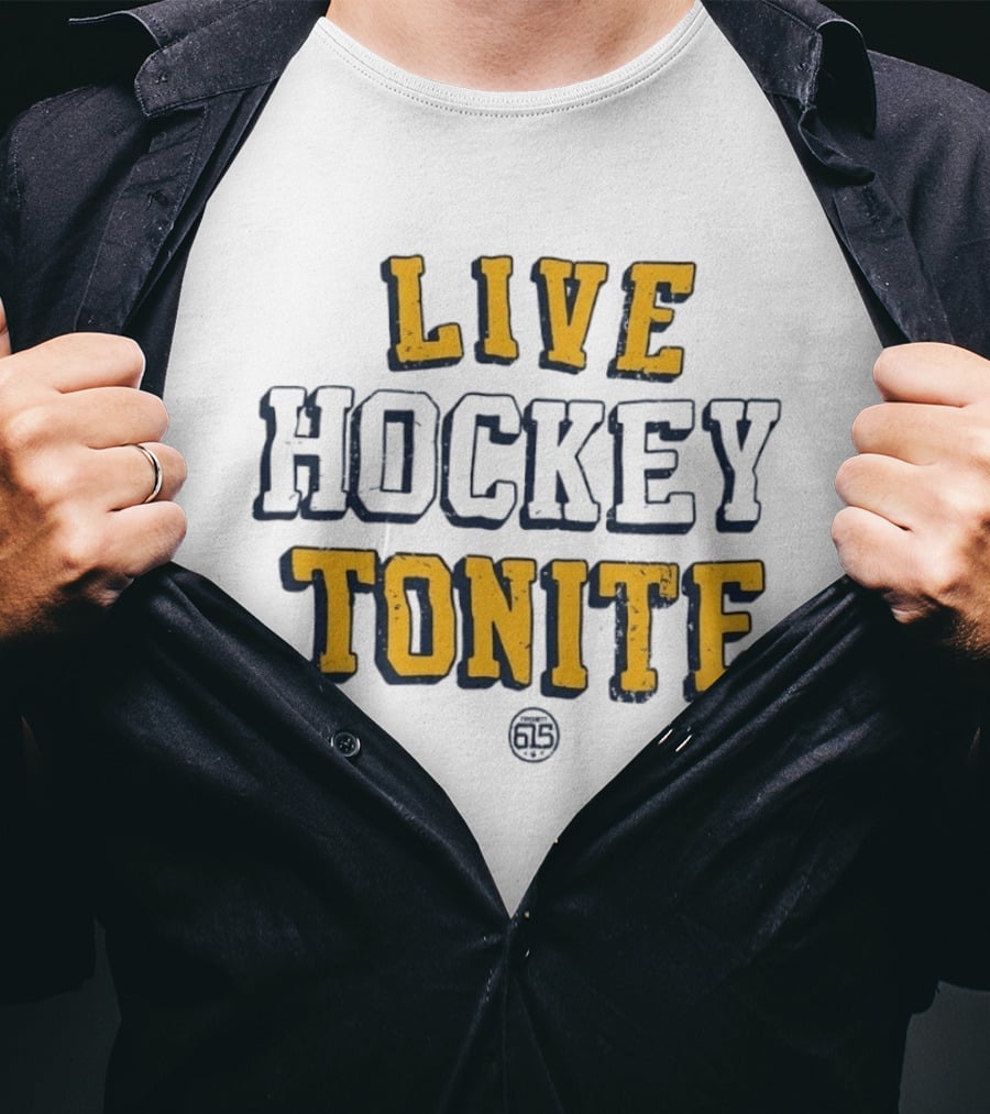 Live Hockey Tonite Fiponity 615 T-Shirt