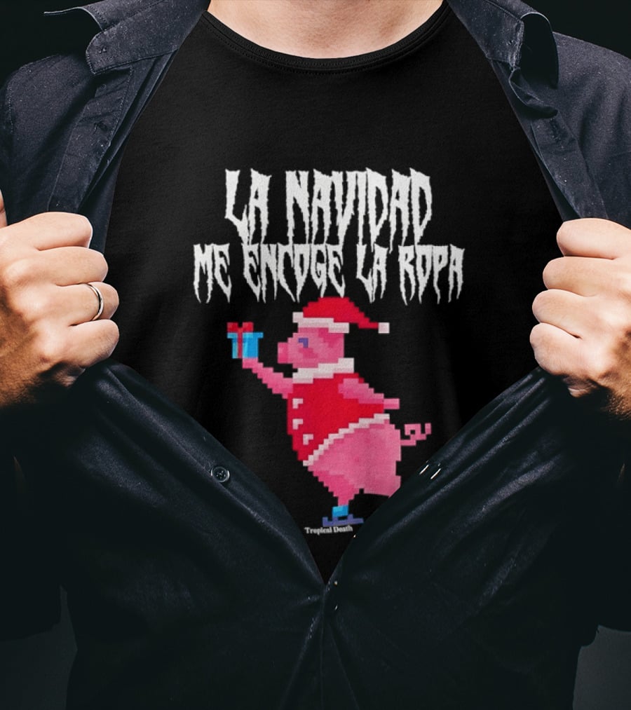 La Navidad Me Encoge La Ropa Tropical Death Pig Santa Holding T-Shirt