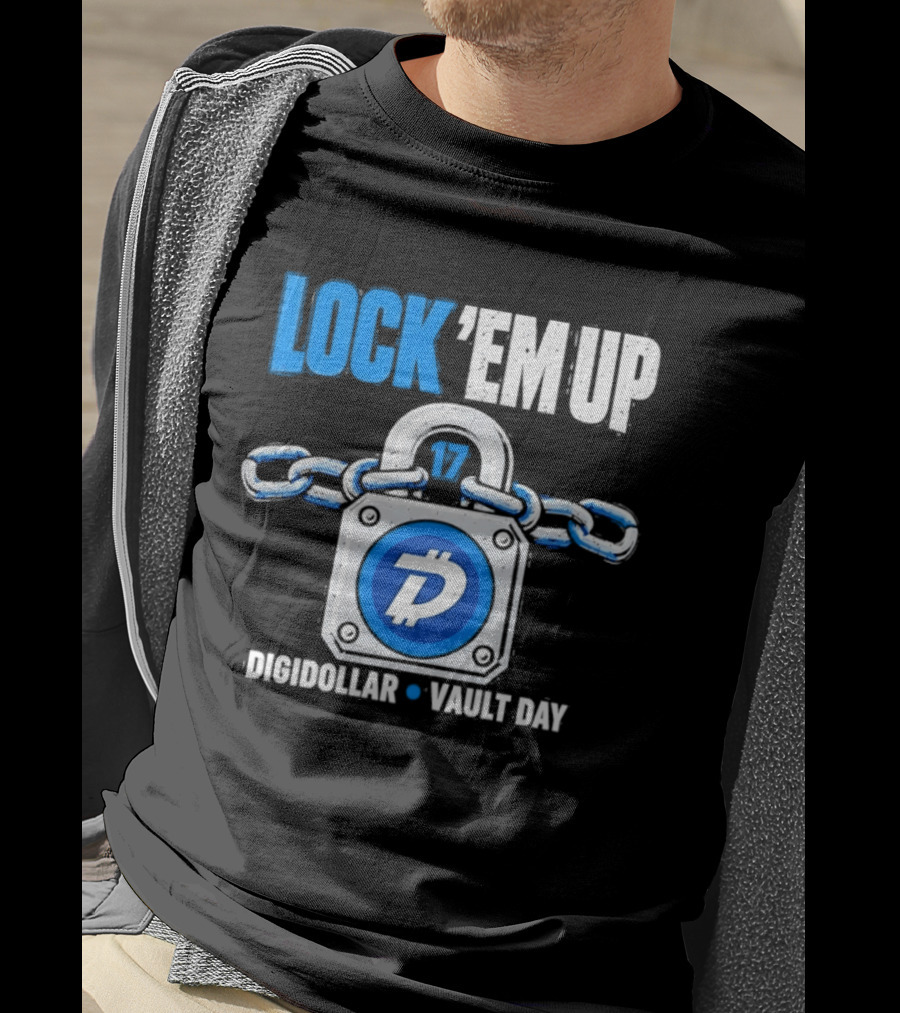 Lock 'Em Up 17 Digidollar Vault Day Cryptocurrency Security T-Shirt