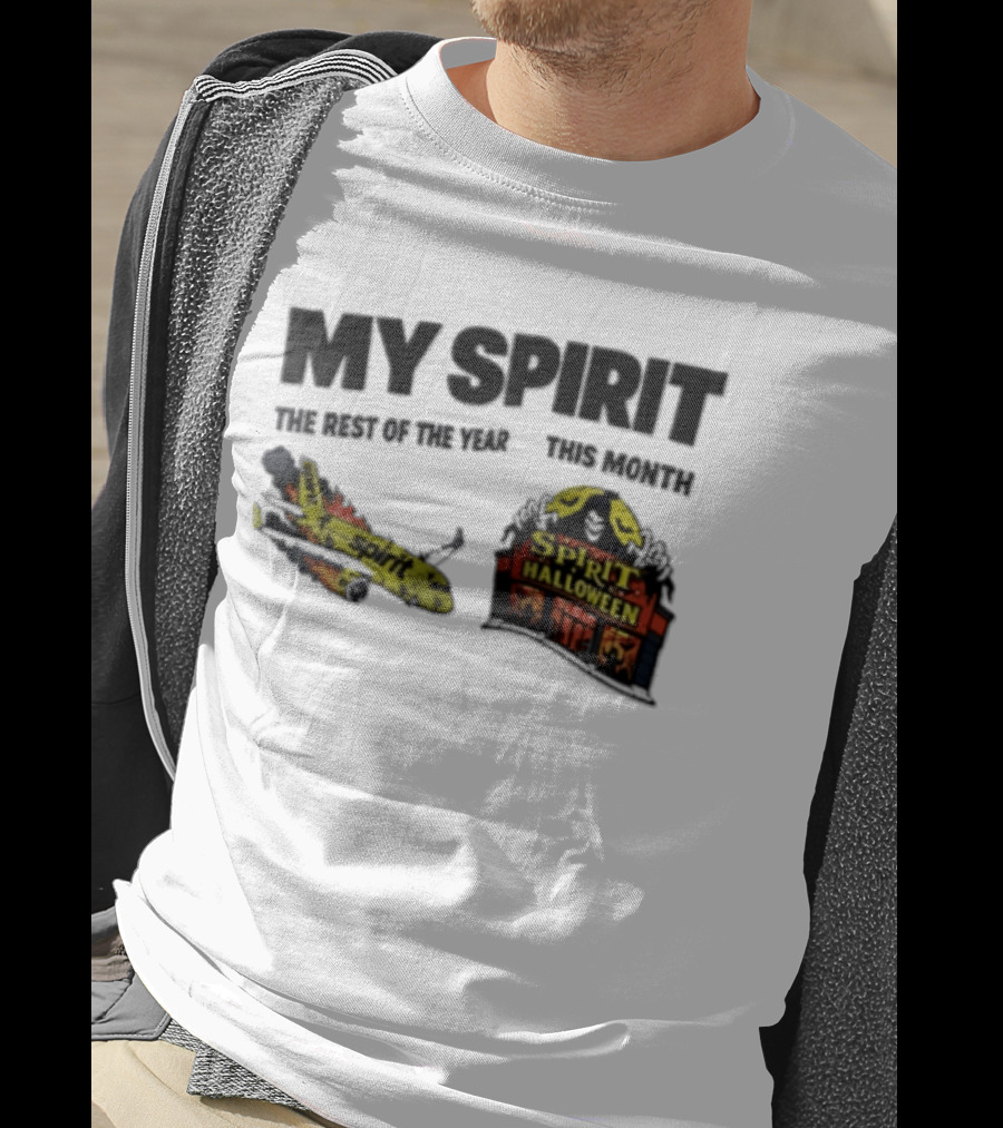 Spirit Airlines Halloween My Spirit The Rest Of The Year This Month T-Shirt