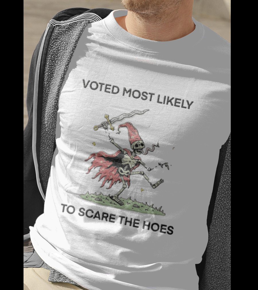 Voted Most Likely To Scare The Hoes Skeleton Wizard With Sword And Cape T-Shirt