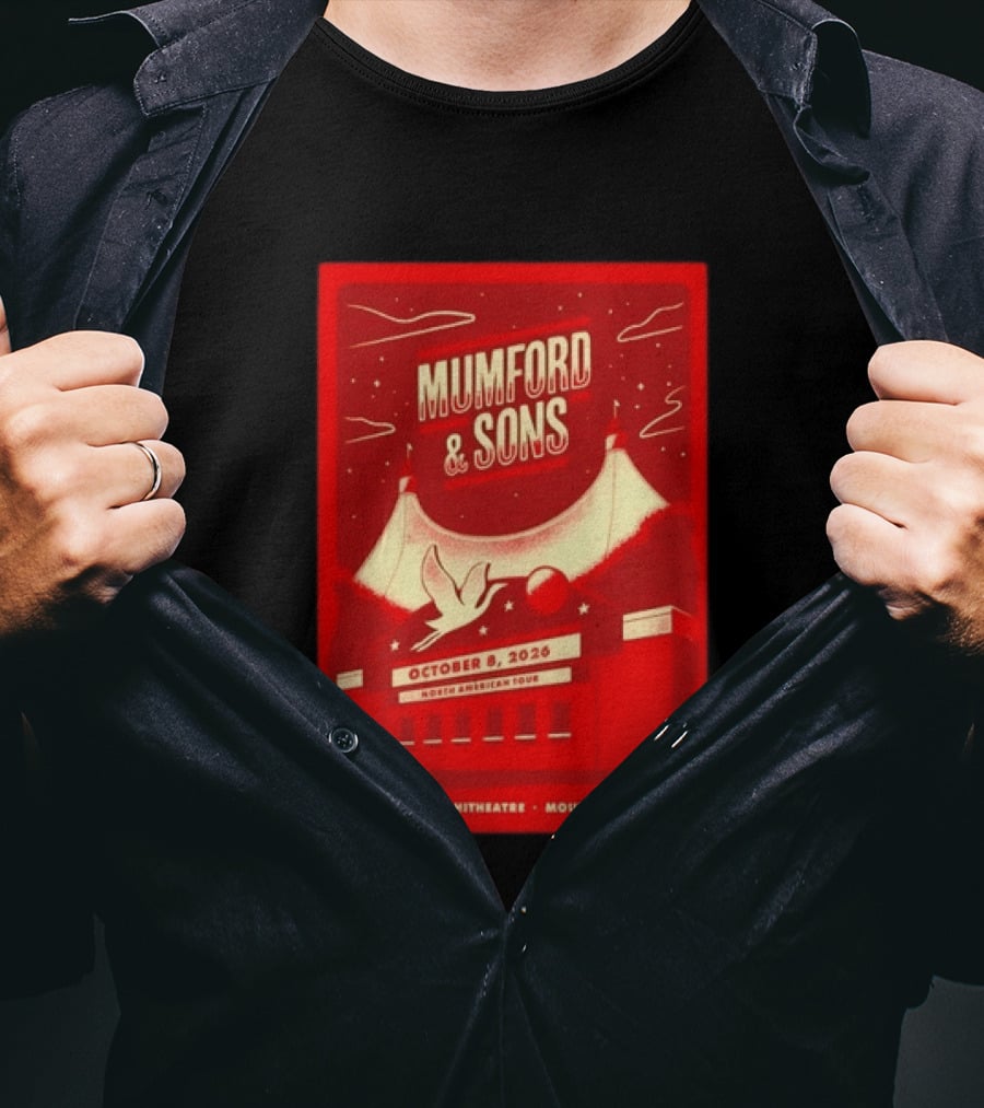 Mumford & Sons North American Tour October 8 2026 Shoreline Amphitheatre Mountain View CA T-Shirt