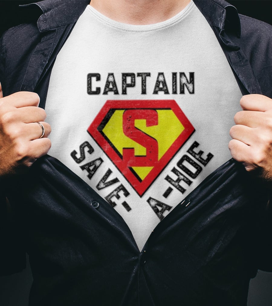 Captain Save A Hoe Superhero Emblem S T-Shirt