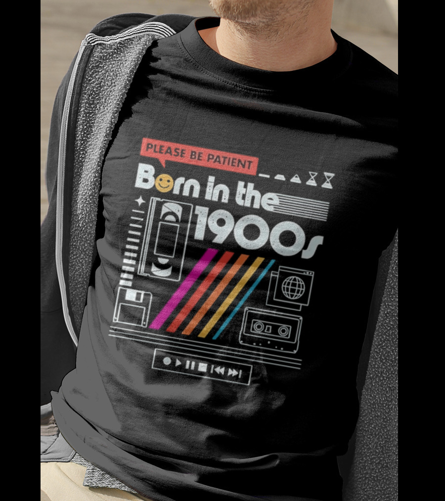 Please Be Patient Born In The 1900s Cassette VHS Retro Tech T-Shirt