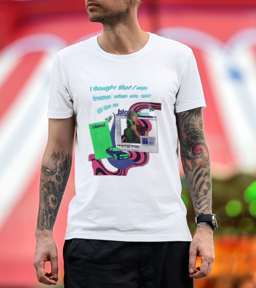 Frank Ocean Blond I Thought That I Was Dreamin Graphic With Green Flyer And Car T-Shirt