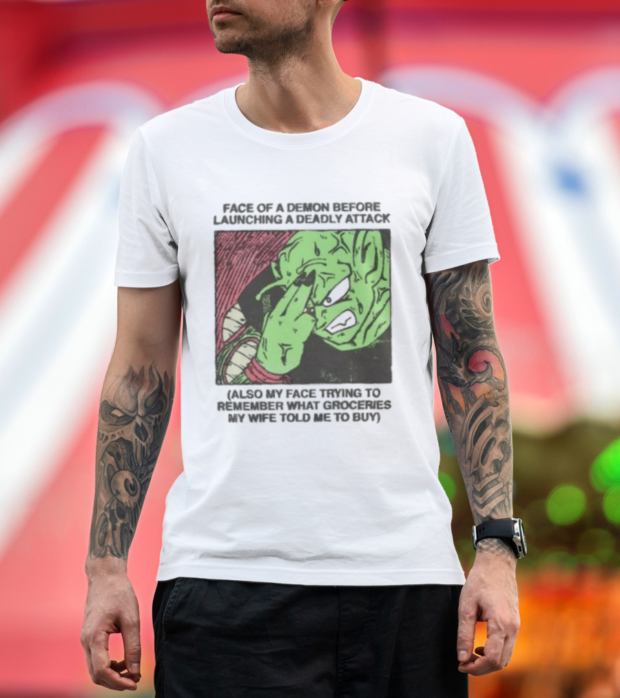Piccolo Face Of A Demon Before Launching A Deadly Attack Meme Also My Face Trying To Understand Instructions My Wife Told Me To Buy T-Shirt