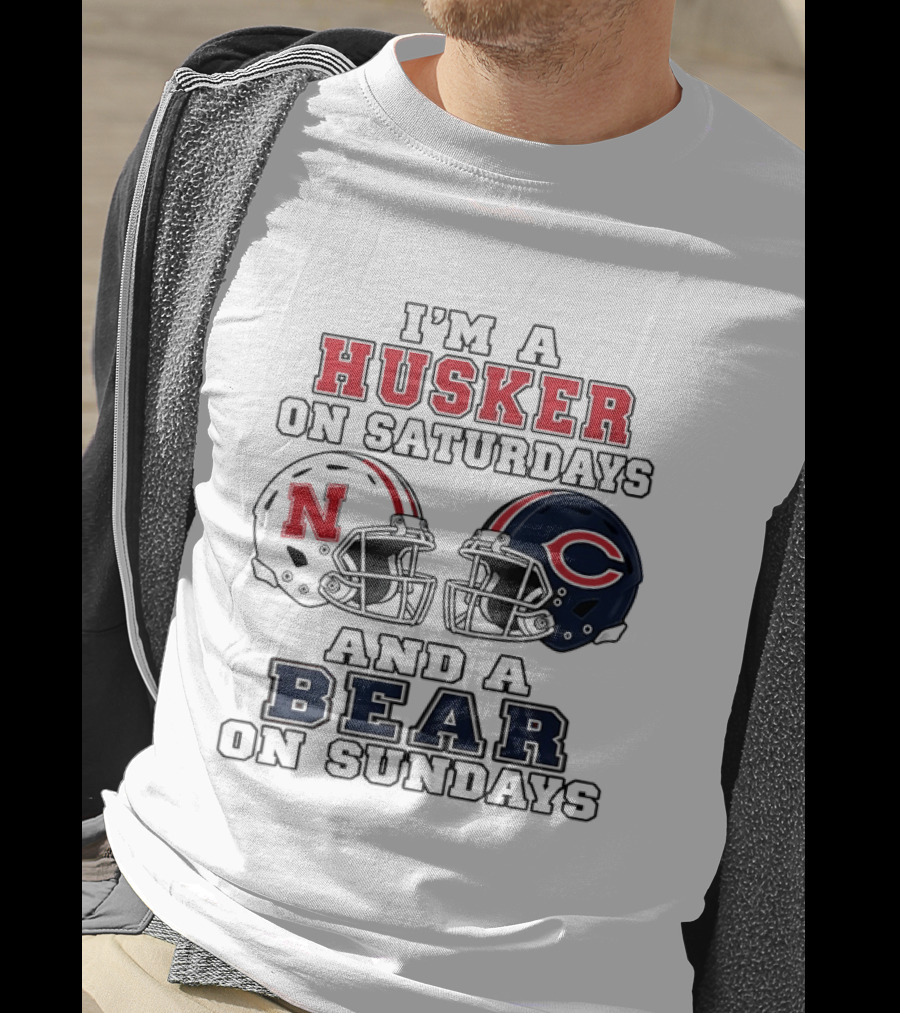 I'm A Husker On Saturdays And A Bear On Sundays Nebraska Chicago Helmet 2026 T-Shirt