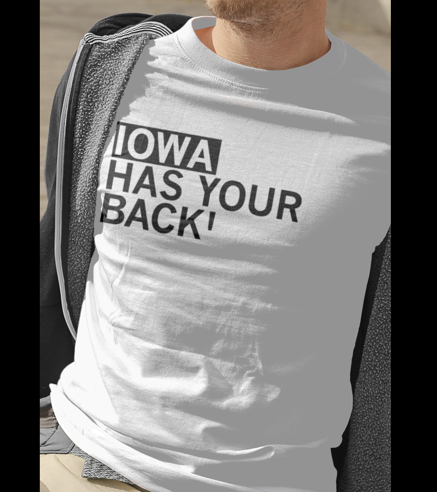 Iowa Hawkeyes Has Your Back College Sports T-Shirt