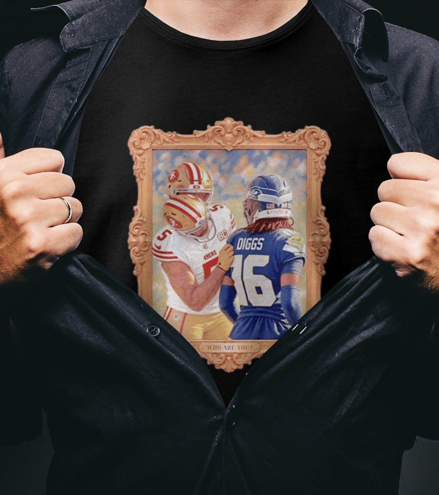 Trey Lance Quandre Diggs Who Are You San Francisco 49ers Seattle Seahawks Framed T-Shirt