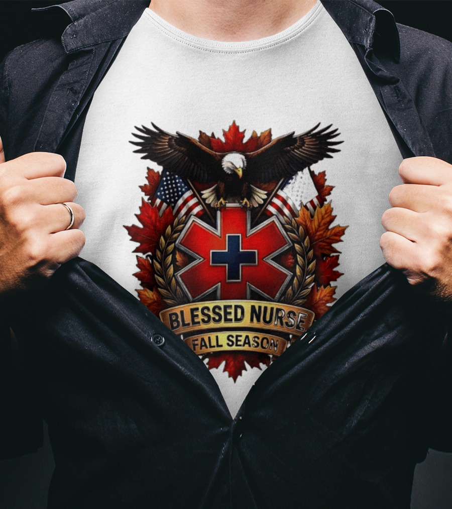 Blessed Nurse Fall Season American Eagle Maple Leaves EMS Star Of Life Flags T-Shirt