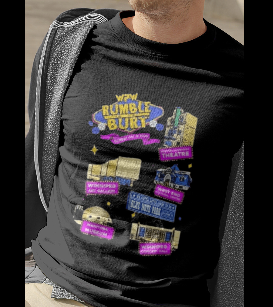 WPW Rumble In The Burt Winnipeg Theatre Art Gallery Blue Note Park Manitoba Museum Concert Hall T-Shirt