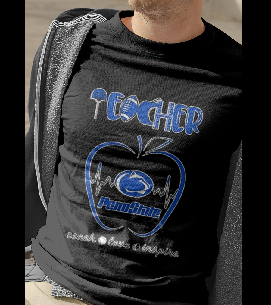 Penn State Nittany Lions Teacher Teach Love Inspire Football Apple T-Shirt