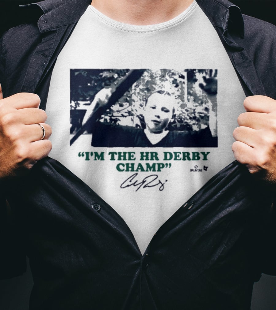 I'm The HR Derby Champ Cal Raleigh T-Shirt