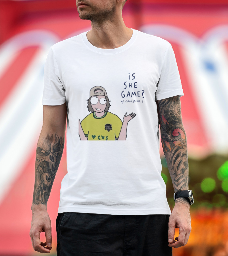 Is She Game Coach Jackie J CVS Soccer Team T-Shirt