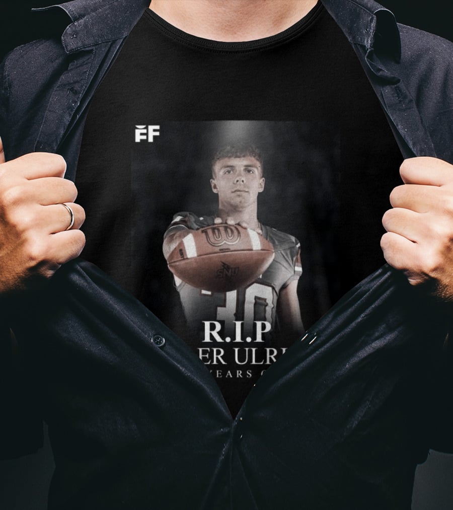 R.I.P Tyler Ulrich 21 Years Old Football T-Shirt