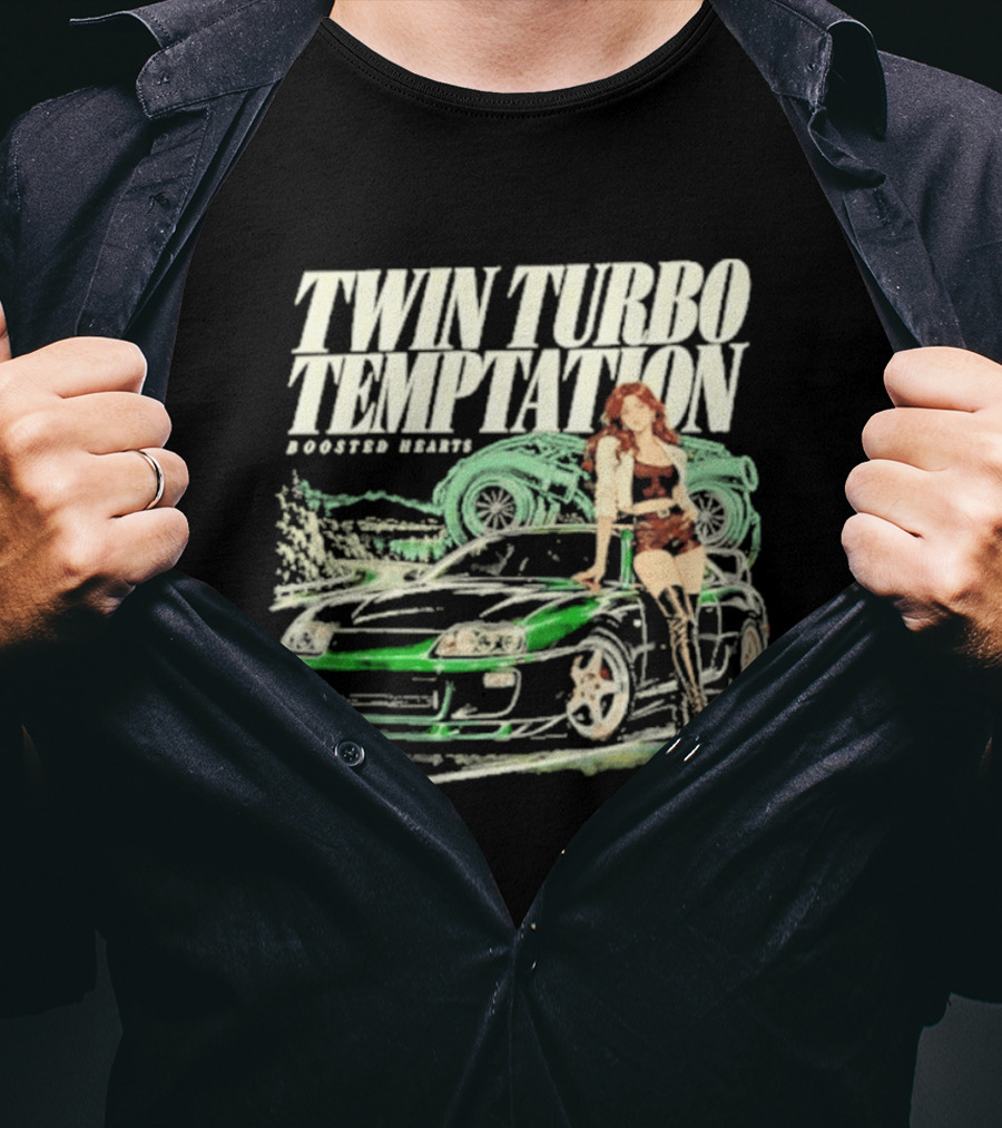 Twin Turbo Temptation Boosted Hearts Car Girl T-Shirt
