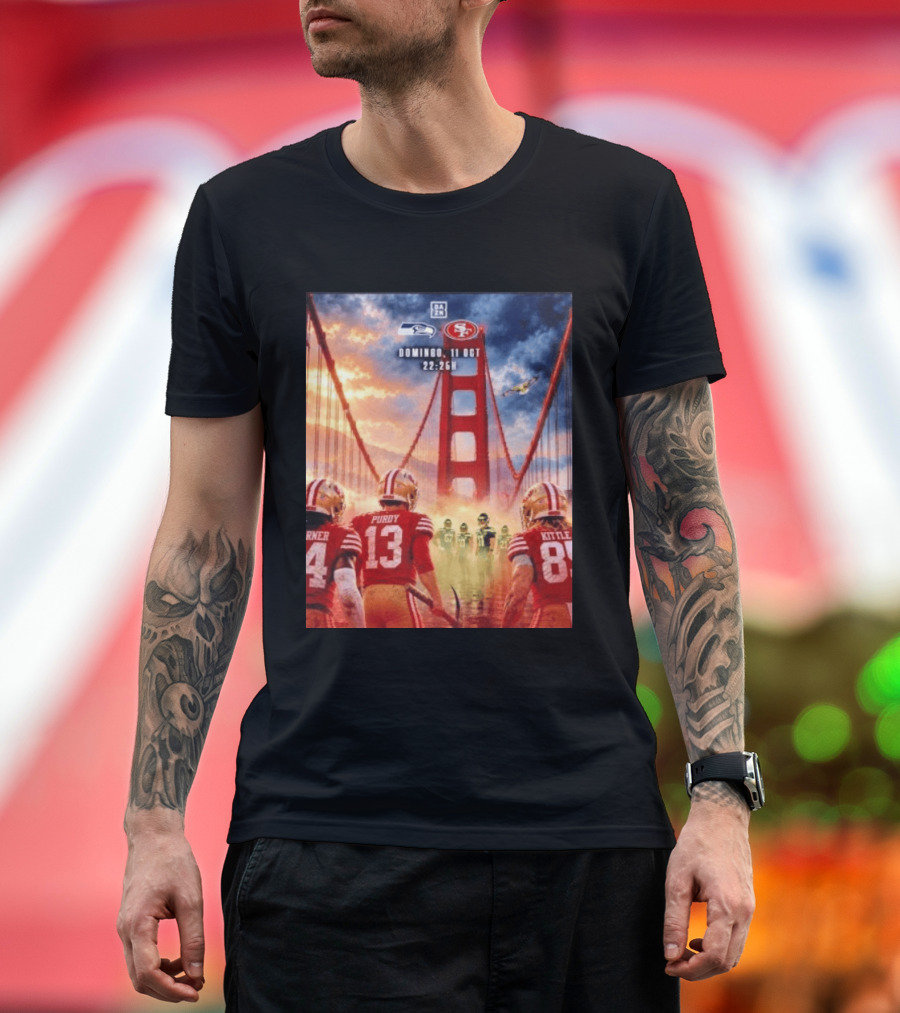 Seattle Seahawks Vs SF 49ers Purdy Kittle Battle Domingueo 11 Oct 22:26H Golden Gate Bridge Showdown T-Shirt