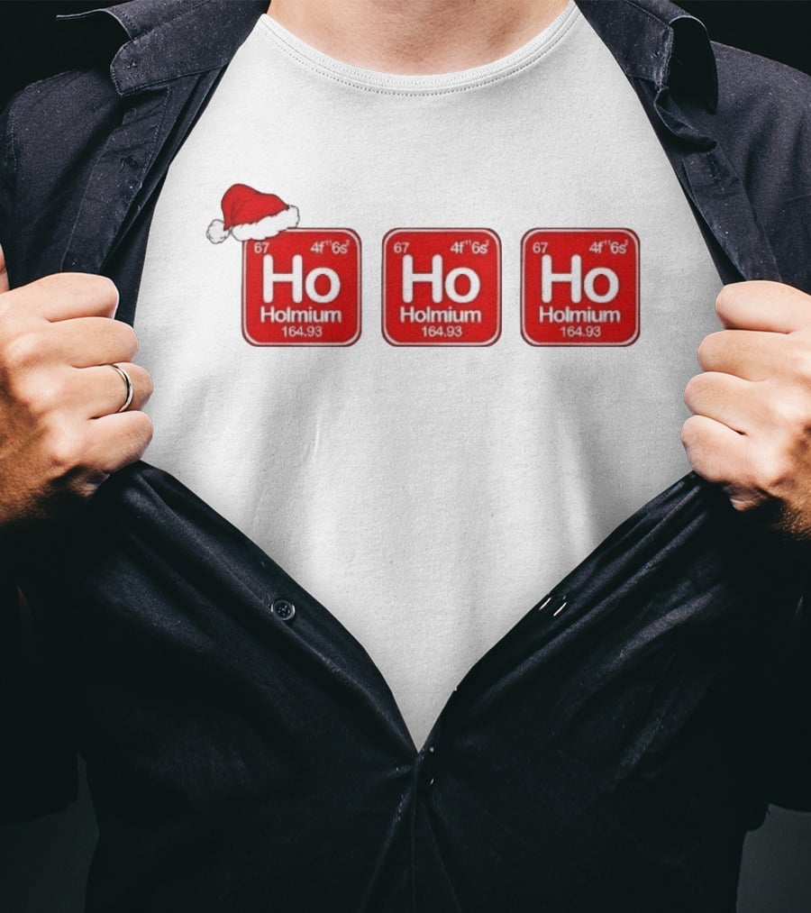 Holmium Ho Ho Ho Periodic Table Christmas Santa Hat Chemistry T-Shirt