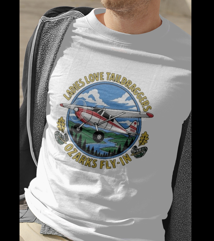 Ladies Love Taildraggers Ozarks Fly In 2026 Airplane T-Shirt